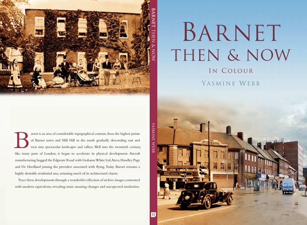 Barnet Then & Now by Yasmine Webb